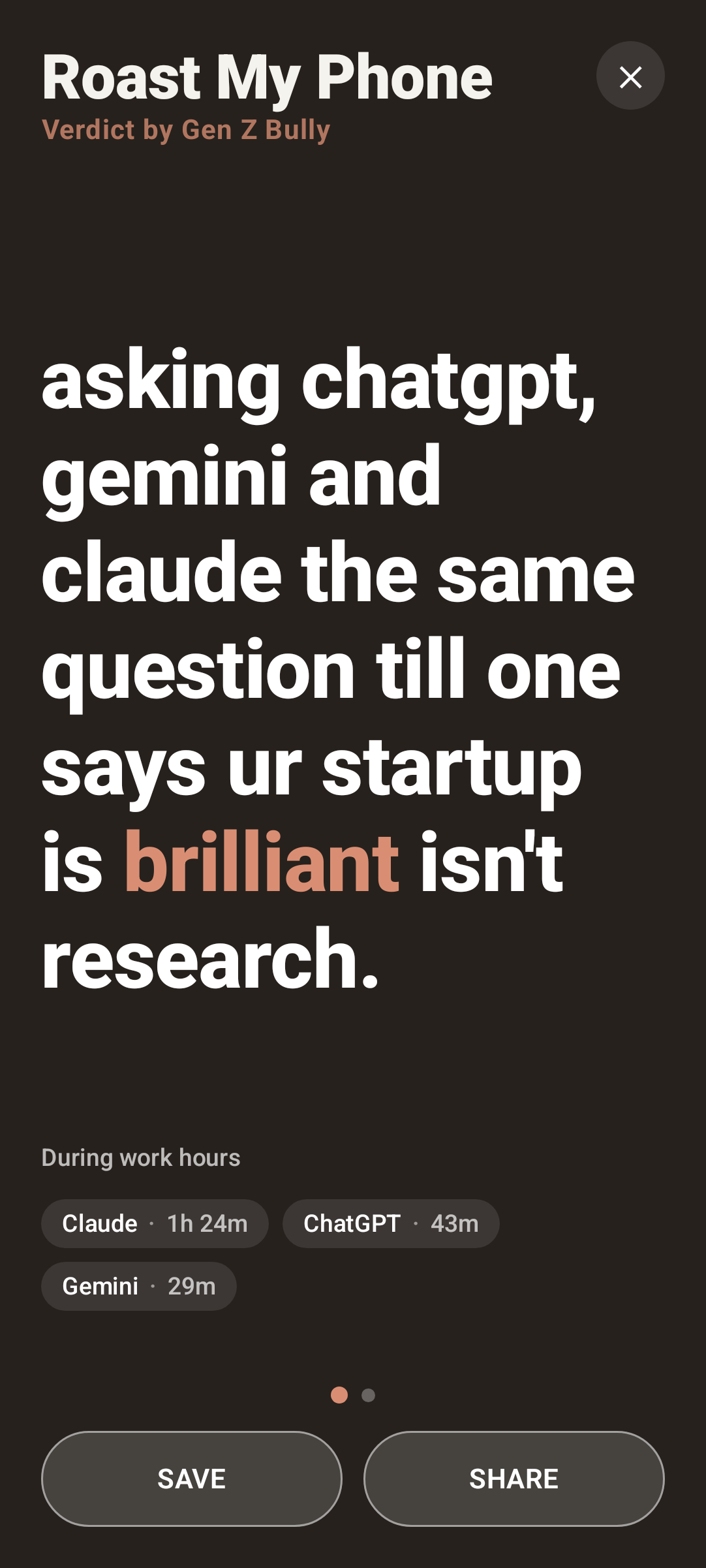 Roast My Phone Android app screenshot showing a roast about asking ChatGPT, Gemini, and Claude the same startup question.