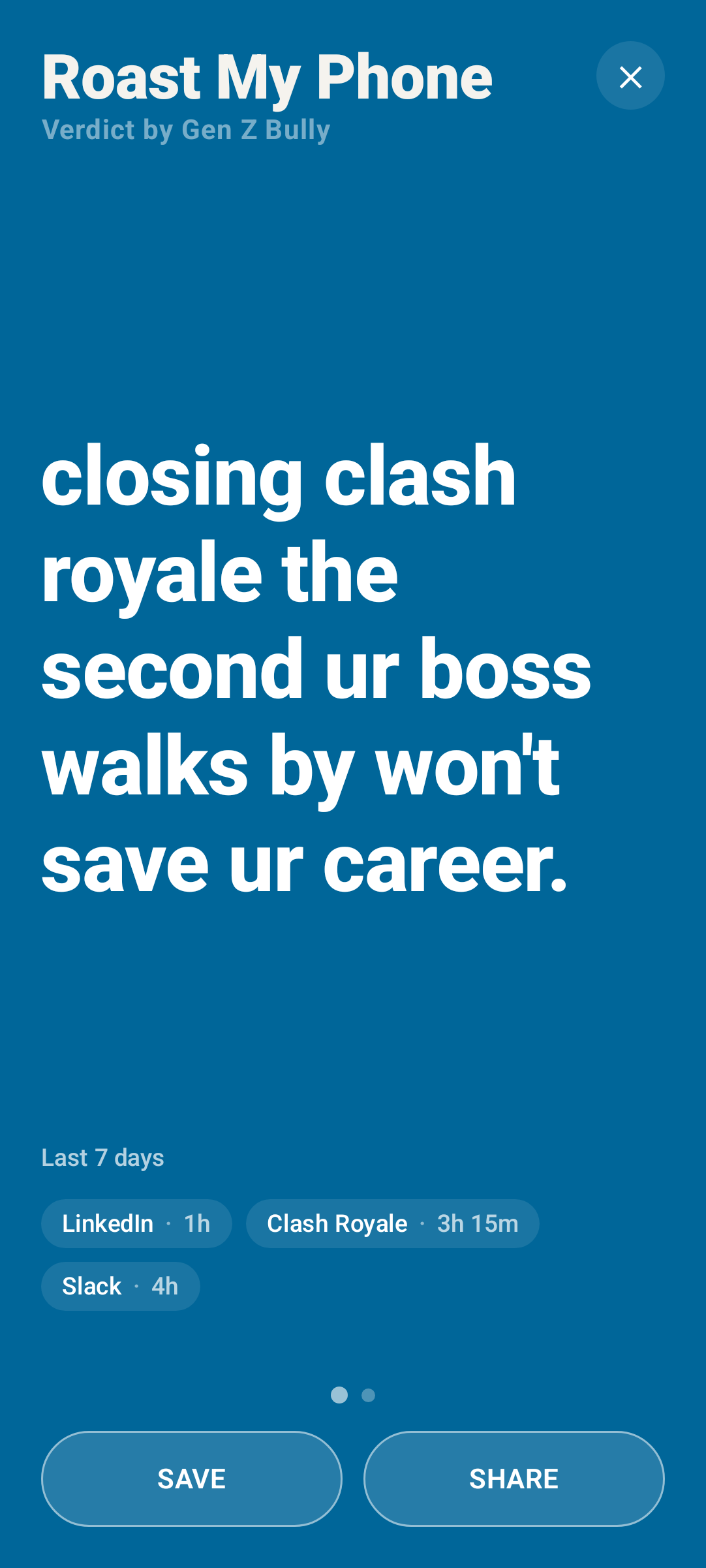 Roast My Phone Android app screenshot showing a roast about Clash Royale during work hours.
