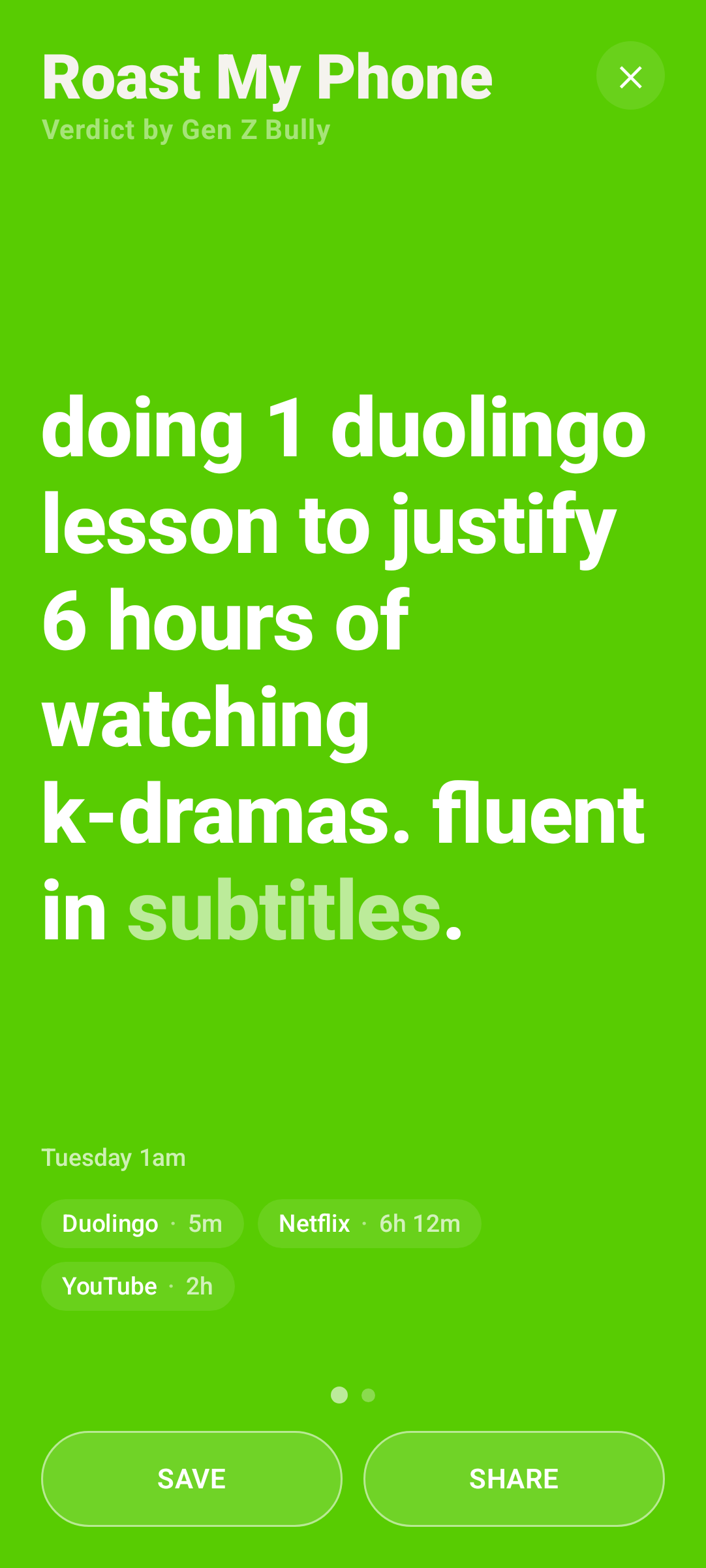 Roast My Phone Android app screenshot showing a roast about one Duolingo lesson versus hours of K-drama.