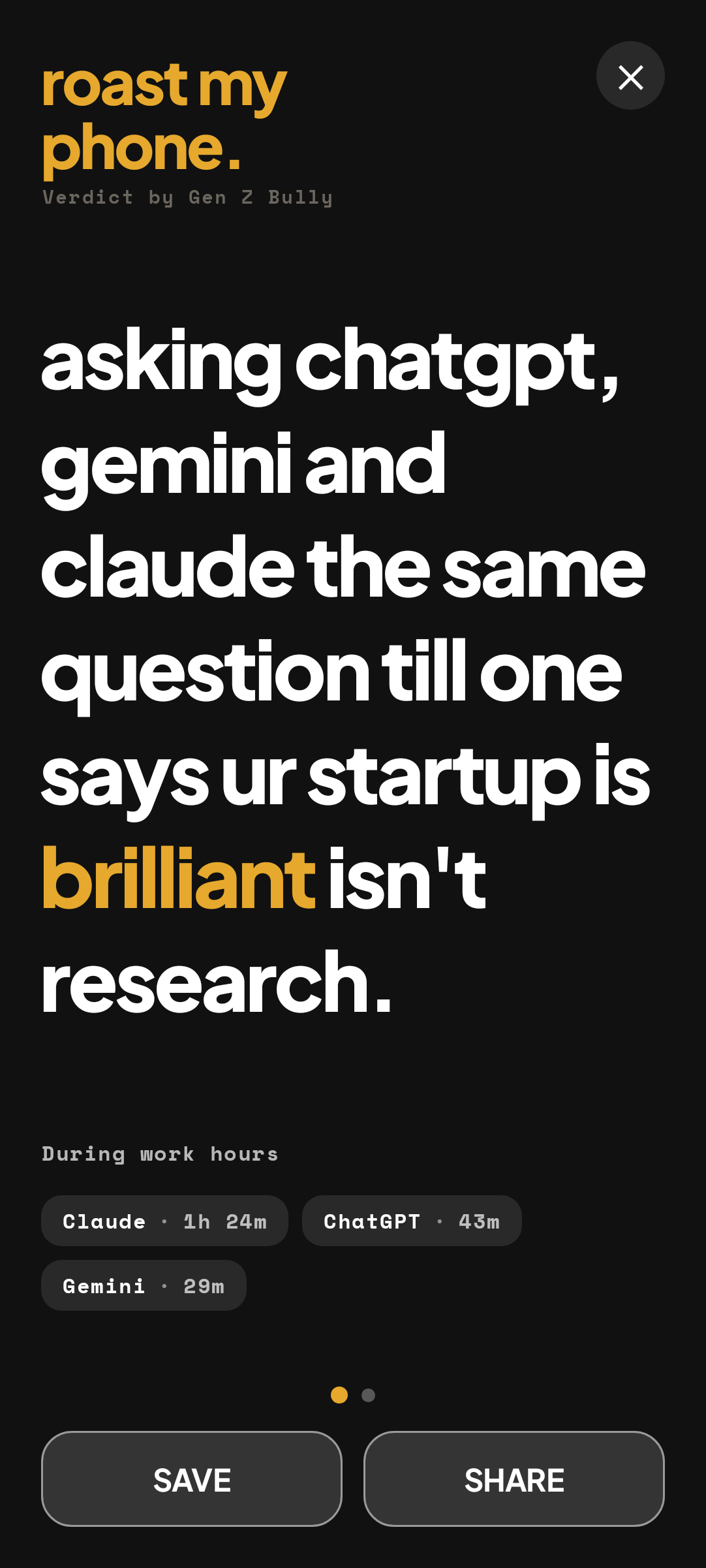 Roast My Phone Android app screenshot showing a roast about asking ChatGPT, Gemini, and Claude the same startup question.