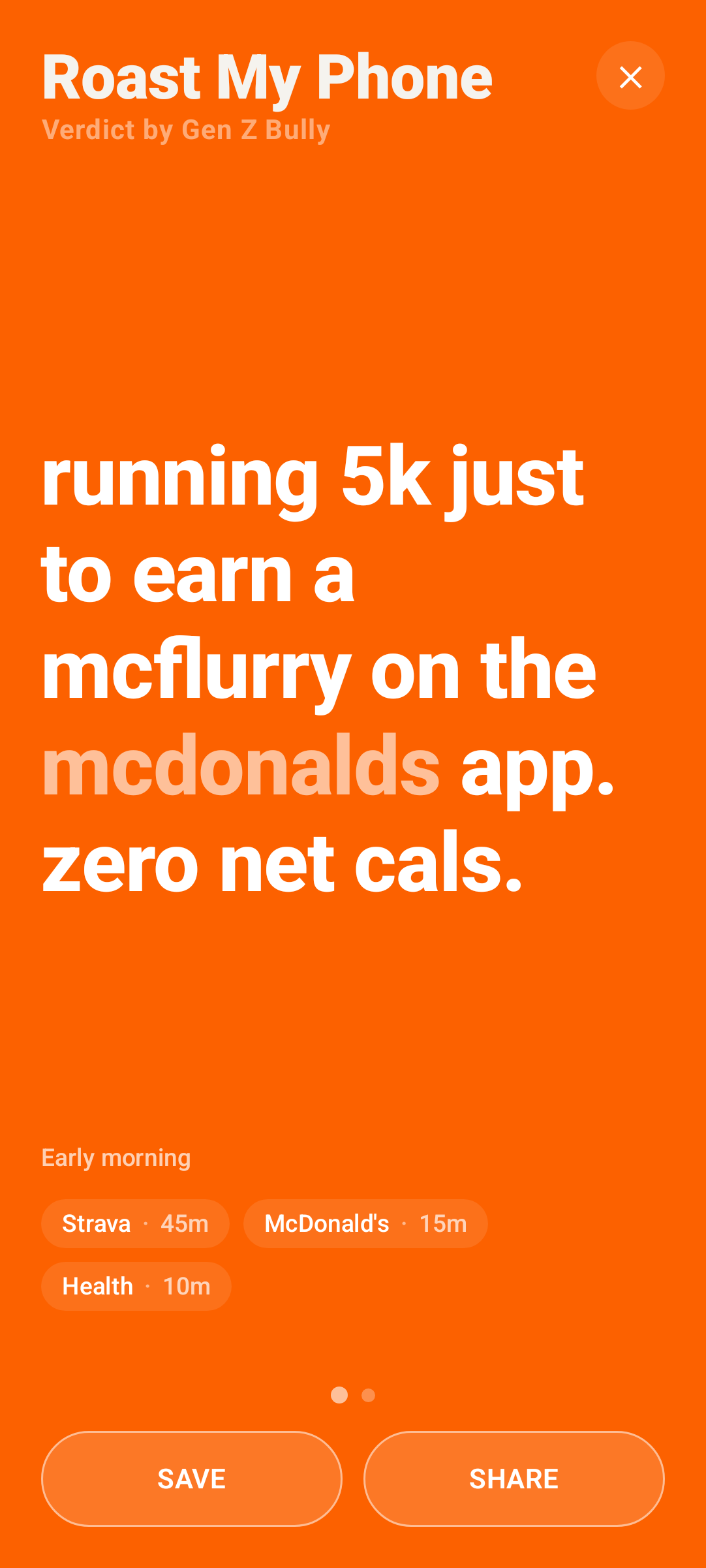 Roast My Phone Android app screenshot showing a roast about running 5K for a McMuffin reward.