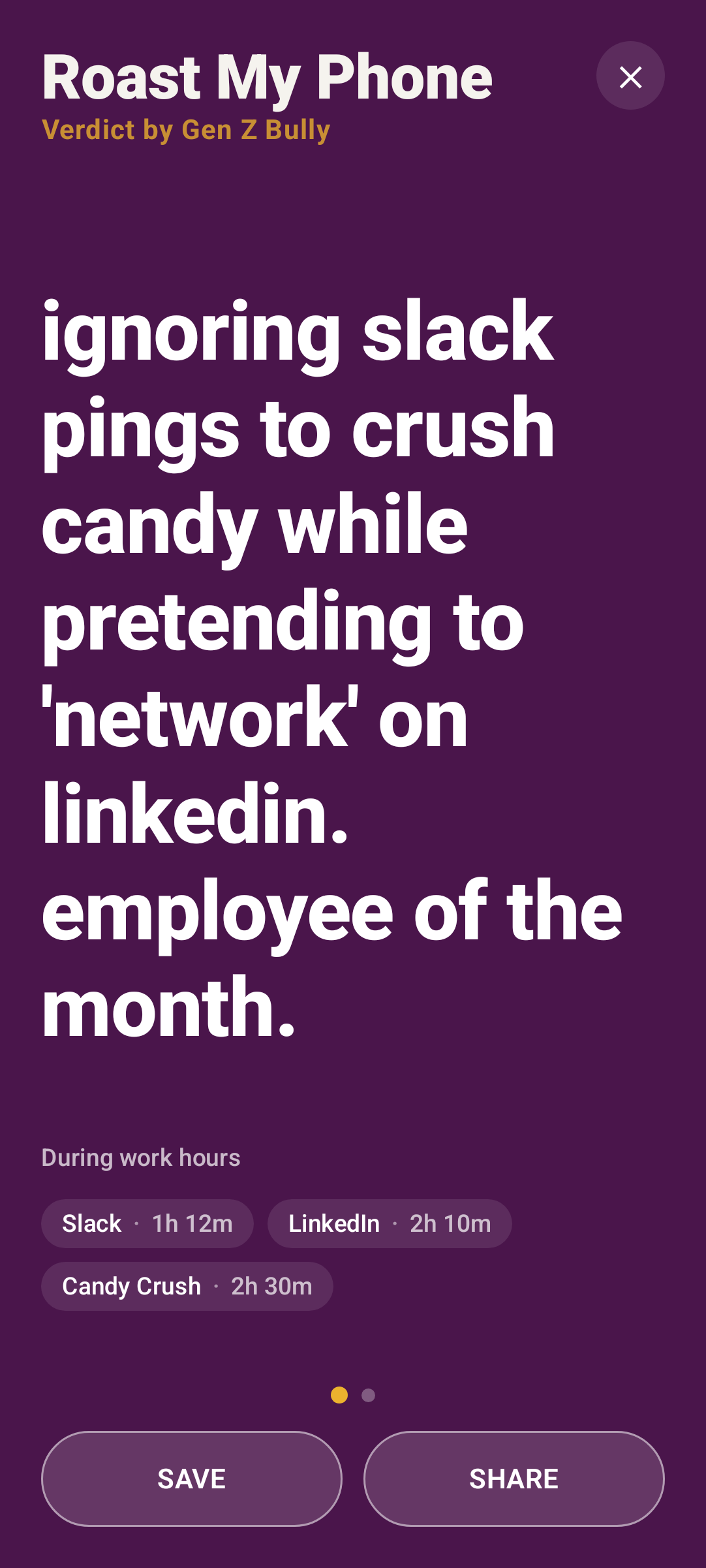 Roast My Phone Android app screenshot showing a roast about ignoring Slack for Candy Crush and LinkedIn.
