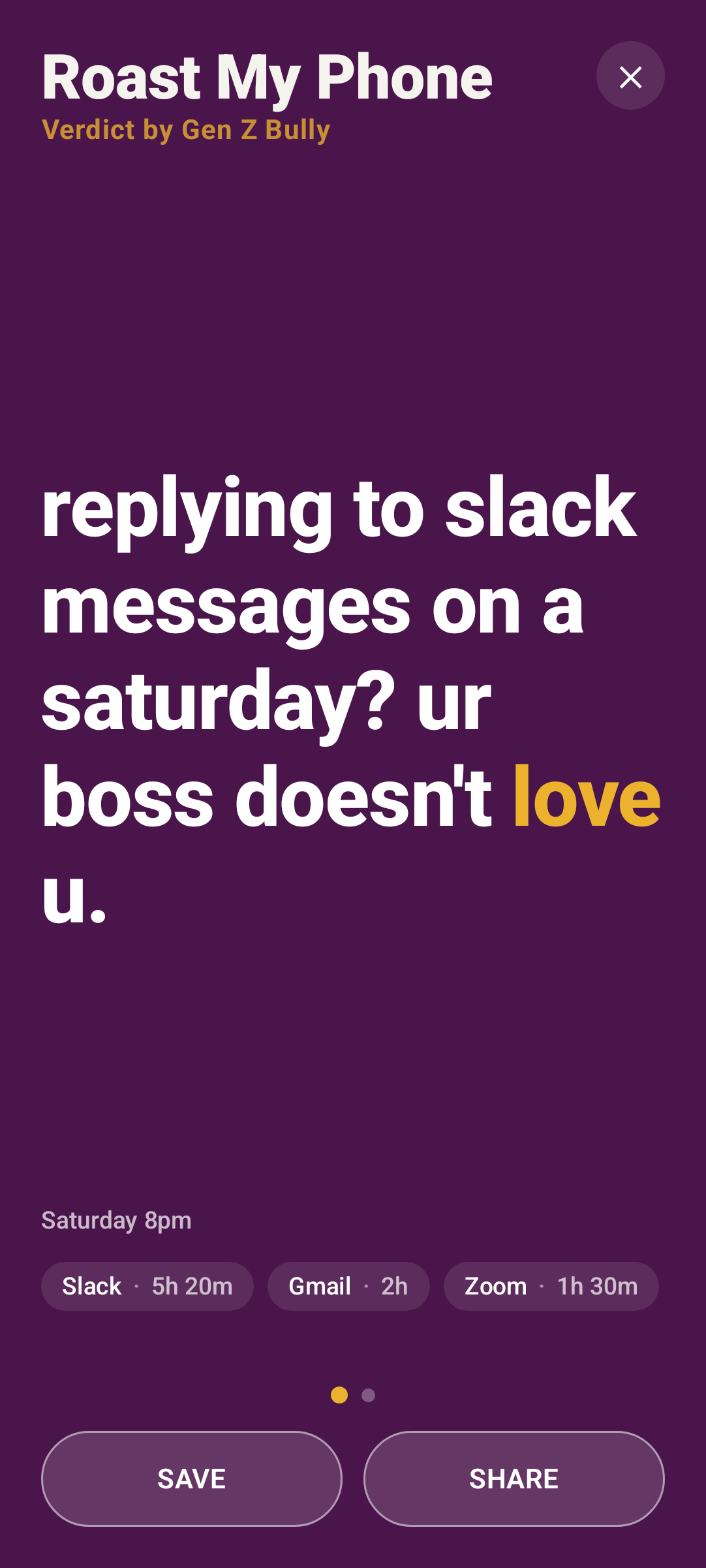 Roast My Phone Android app screenshot showing a roast about replying to Slack messages on a Saturday.