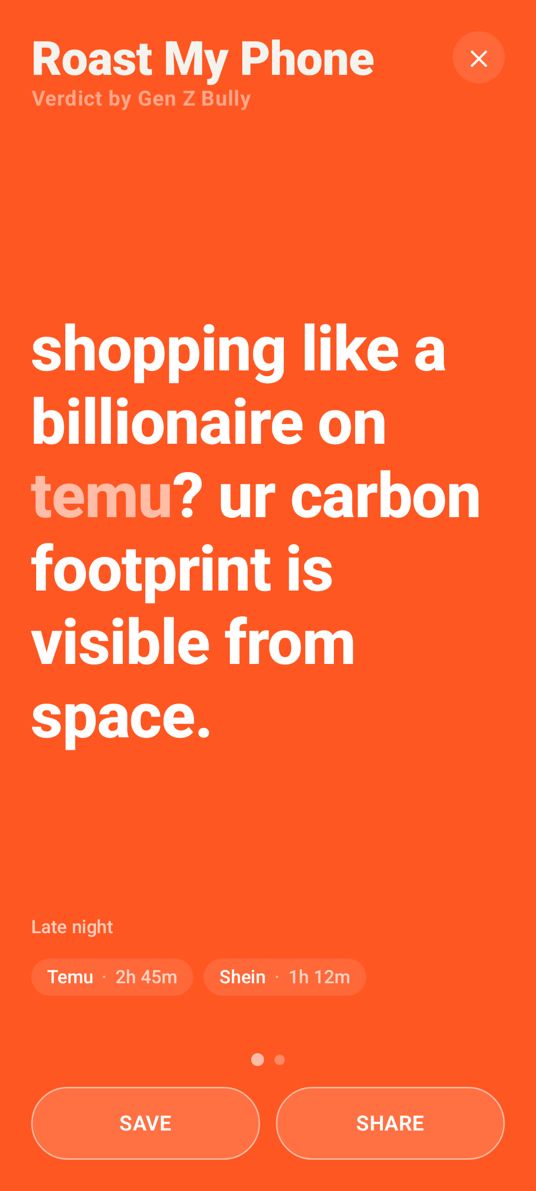 Roast My Phone Android app screenshot showing a roast about Temu shopping and overconsumption.
