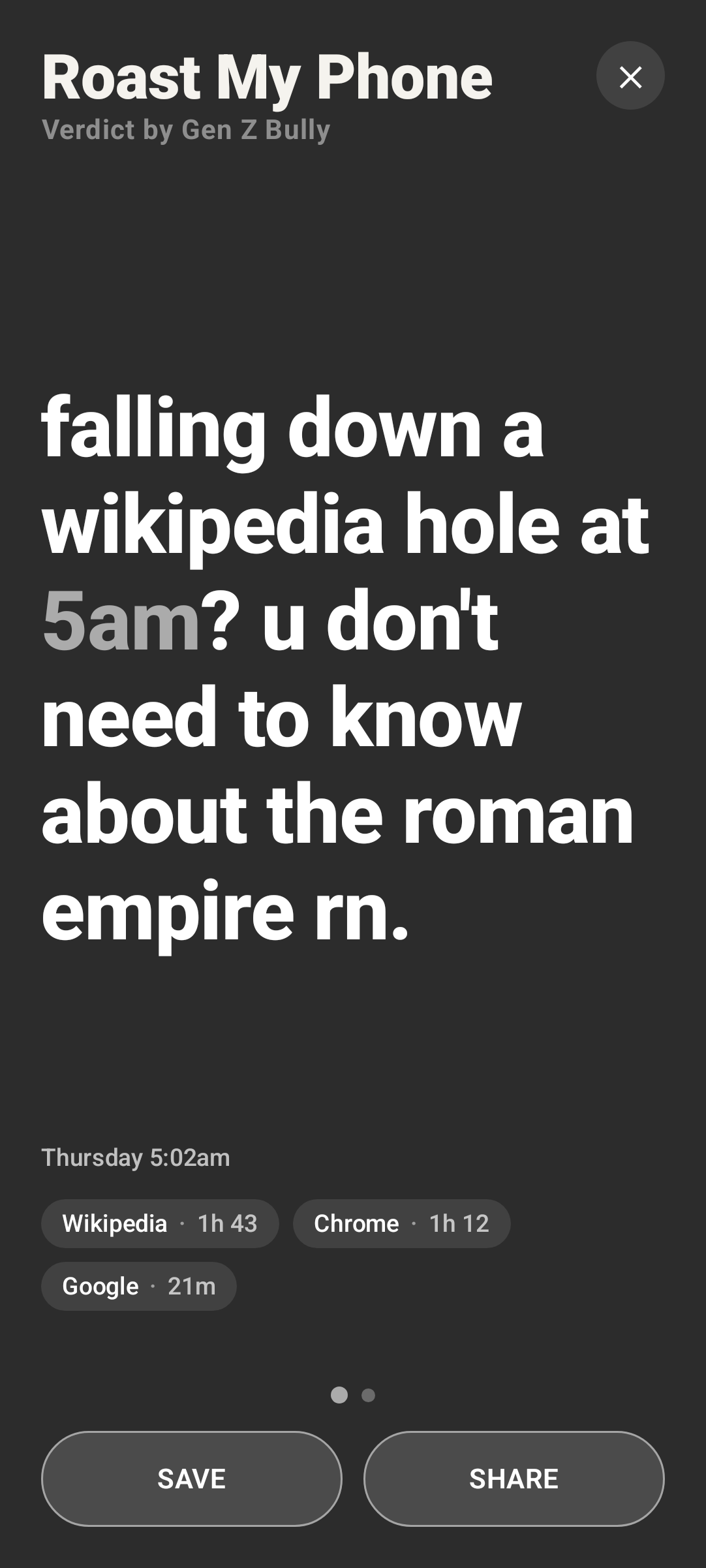 Roast My Phone Android app screenshot showing a roast about a 5 a.m. Wikipedia rabbit hole on the Roman Empire.